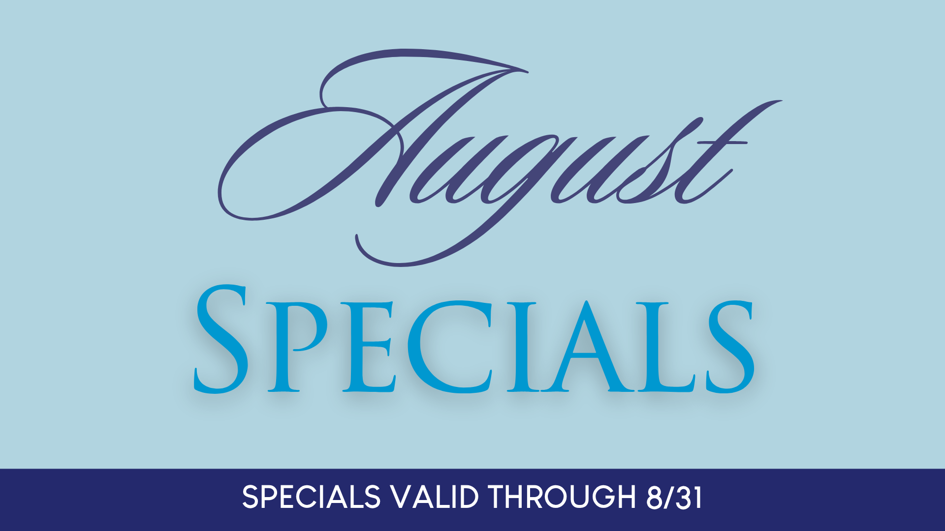 August Specials 2026